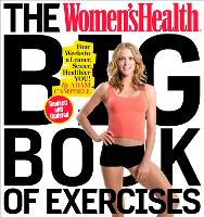 Book Cover for The Women's Health Big Book of Exercises by Adam Campbell, Editors of Women's Health Maga