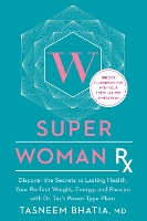 Book Cover for Superwoman Rx by Tasneem Bhatia