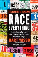 Book Cover for Runner's World Race Everything by Bart Yasso, Erin Strout