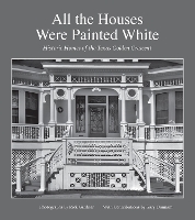 Book Cover for All the Houses Were Painted White by Rick Gardner, Gary Dunnam