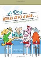 Book Cover for A Dog Walks Into a Bar... by Joanne O'Sullivan