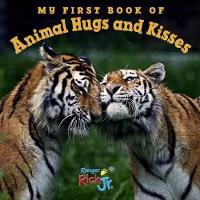 Book Cover for My First Book of Animal Hugs and Kisses (National Wildlife Federation) by National Wildlife Federation