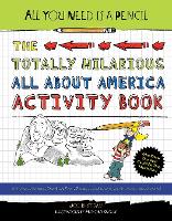 Book Cover for All You Need Is a Pencil: The Totally Hilarious All About America Activity Book by Joe Rhatigan