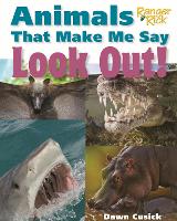 Book Cover for Animals That Make Me Say Look Out! (National Wildlife Federation) by Dawn Cusick