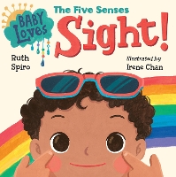 Book Cover for Baby Loves the Five Senses Sight! by Ruth Spiro