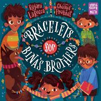 Book Cover for Bracelets for Bina's Brothers by Rajani LaRocca, Chaaya Prabhat