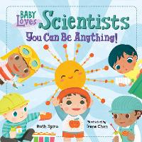 Book Cover for Baby Loves Scientists by Ruth Spiro