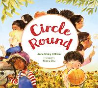 Book Cover for Circle Round by Anne Sibley O'Brien, Hanna Cha