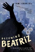 Book Cover for Becoming Beatriz by Tami Charles