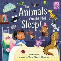 Book Cover for The Animals Would Not Sleep! by Sara Levine