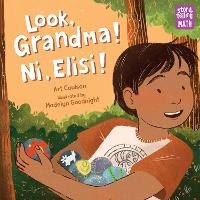 Book Cover for Look, Grandma! Ni, Elisi! by Art Coulson, Madelyn Goodnight