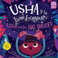 Book Cover for Usha y la gran excavadora / Usha and the Big Digger by Amitha Jagannath Knight, Sandhya Prabhat