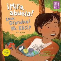 Book Cover for ¡Mira, abuela! / Look, Grandma! / Ni, Elisi! by Art Coulson, Madelyn Goodnight