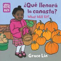 Book Cover for Que Llenara Canasta? / What Will Fit?, What Will Fit? by Grace Lin