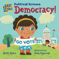 Book Cover for Baby Loves Democracy by Ruth Spiro