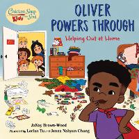 Book Cover for Chicken Soup for the Soul KIDS: Oliver Powers Through by JaNay Brown-Wood, Lorian Tu