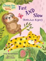 Book Cover for Chicken Soup for the Soul BABIES: Fast AND Slow (Both Just Right!) by JaNay Brown-Wood, Jade Orlando