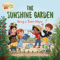 Book Cover for Chicken Soup for the Soul Kids: The Sunshine Garden by Jamie Michalak