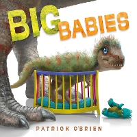 Book Cover for Big Babies by Patrick O'Brien, Patrick O'Brien