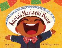 Book Cover for Adela's Mariachi Band by Denise Vega