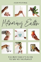 Book Cover for Mothering Earth by Julia Rockwell