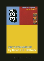 Book Cover for Gang of Four's Entertainment! by Kevin J.H. Dettmar