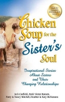 Book Cover for Chicken Soup for the Sister's Soul by Jack The Foundation for SelfEsteem Canfield, Mark Victor Hansen, Patty Aubery