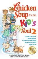 Book Cover for Chicken Soup for the Kid's Soul 2 by Jack The Foundation for SelfEsteem Canfield, Mark Victor Hansen, Patty Hansen