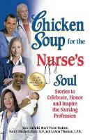 Book Cover for Chicken Soup for the Nurse's Soul by Jack The Foundation for SelfEsteem Canfield, Mark Victor Hansen, Nancy, RN MitchellAutio