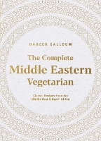 Book Cover for The Complete Middle Eastern Vegetarian by Habeeb Salloum