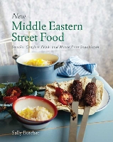 Book Cover for New Middle Eastern Street Food: 10th Anniversary Edition by Sally Butcher, Yuki Sugiura