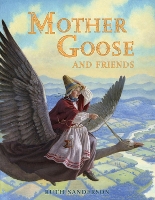 Book Cover for Mother Goose And Friends by Ruth Sanderson