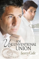 Book Cover for An Unconventional Union by Scotty Cade