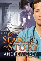 Book Cover for In Search of a Story by Andrew Grey