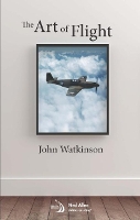 Book Cover for The Art of Flight by John Watkinson