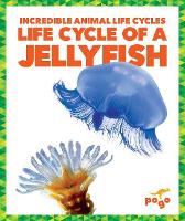 Book Cover for Life Cycle of a Jellyfish by Karen Kenney