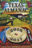 Book Cover for Texas Almanac 2016–2017 by Elizabeth Cruce Alvarez