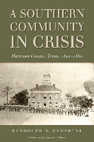 Book Cover for A Southern Community in Crisis by Randolph B. Campbell