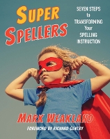 Book Cover for Super Spellers by Mark Weakland