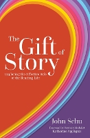 Book Cover for The Gift of Story by John Schu