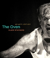 Book Cover for The Oven by Ilan Stavans