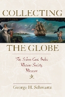 Book Cover for Collecting the Globe by George H Schwartz