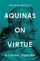 Book Cover for Aquinas on Virtue by Nicholas Austin, Nicholas Austin, Nicholas Austin, Nicholas Austin