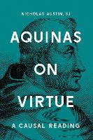 Book Cover for Aquinas on Virtue by Nicholas Austin, Nicholas Austin, Nicholas Austin, Nicholas Austin