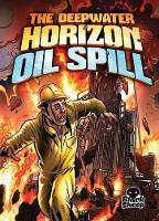 Book Cover for The Deepwater Horizon Oil Spill by Adam Stone