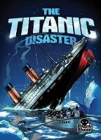 Book Cover for The Titanic Disaster by Adam Stone