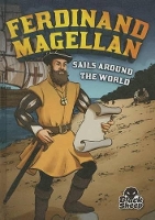 Book Cover for Ferdinand Magellan Sails Around the World by Nelson Yomtov