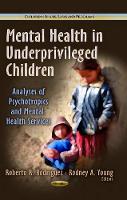 Book Cover for Mental Health in Underprivileged Children by Roberto R Rodriguez, Rodney A Young