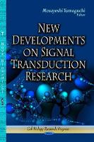 Book Cover for New Developments on Signal Transduction Research by Masayoshi, Ph.D., IOM, FAOE, DDG, DG Yamaguchi