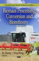 Book Cover for Biomass Processing, Conversion & Biorefinery by Bo Zhang